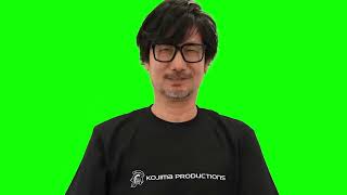 Hideo Kojima "good job" green screen