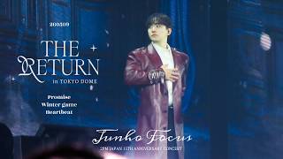 [260509] 2PM “THE RETURN” 도쿄돔 JUNHO Focus_Promise+Winter Game+Heartbeat