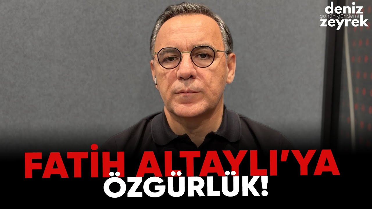 Deniz Zeyrek | Fatih Altaylı’ya özgürlük! #fatihaltaylı