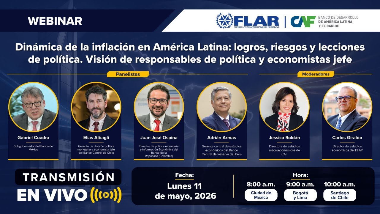 Diálogos FLAR & CAF | Inflación en América Latina y política monetaria