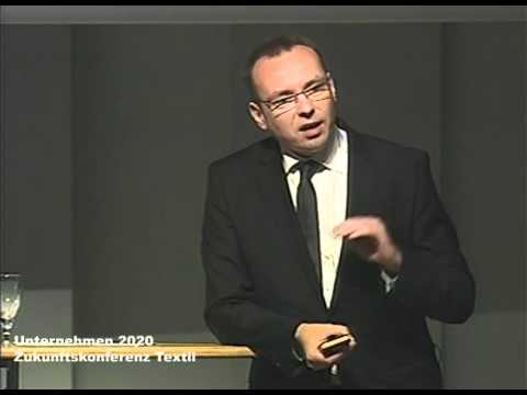 Rede Dr.-Ing. Martin Synold - Unternehmen 2020 - Zukunftskonferenz Textil