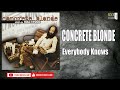 CONCRETE BLONDE -  EVERYBODY KNOWS (HQ)