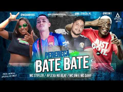MC STIFLER, AFLEXA NO BEAT, MC GW E MC DANNY - PERERECA QUE BATE BATE - ( REMIX BREGA FUNK 2020 )