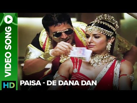 Paisa (Video Song) | De Dana Dan |Akshay Kumar | Katrina Kaif