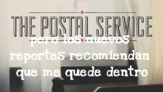 The Postal Service - We Will Become Silhouettes (subtitulada en español)
