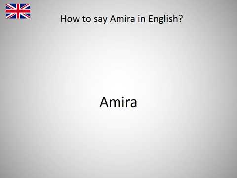 How to say Amira in English?