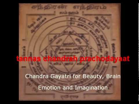 Chandra Gayatri Mantra for Beauty, Brain, Emotion and Imagination