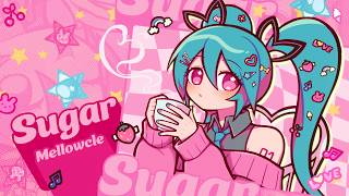 Sugar (2026 Version) / めろくる feat. 初音ミク V6