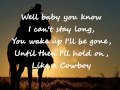 Randy Houser - Like A Cowboy