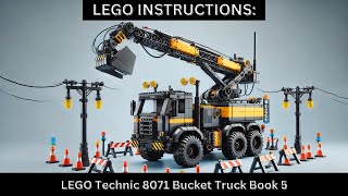 LEGO INSTRUCTIONS: Build the EPIC Bucket Truck 8071 – Lift, Build, and Conquer! Book 5
