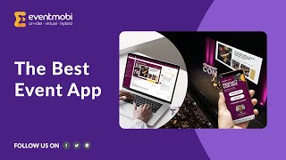 EventMobi's Event App - The Best Solution for In-Person Events