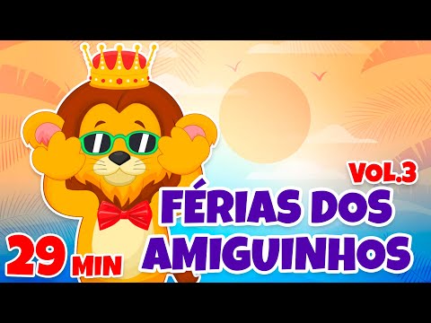 Férias dos Amiguinhos Vol. 3 - Giramille 29 min | Desenho Animado Musical