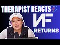 Therapist Reacts To NF Returns