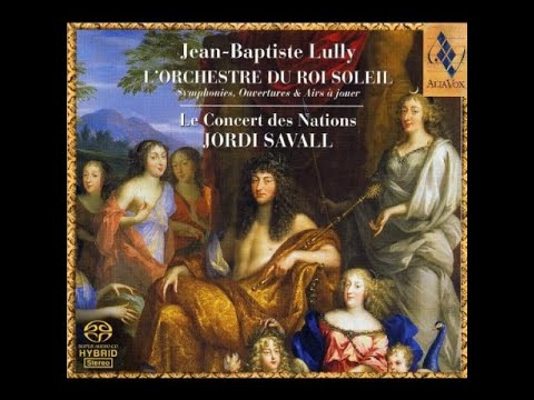 Jordi Savall - Jean-Baptiste Lully - L'Orchestre Du Roi Soleil