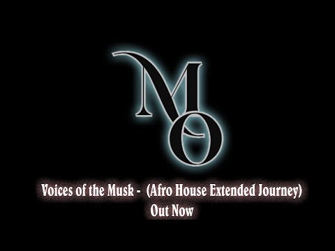 Voices of the Musk - Murat Oktay (Afro House Extended Journey)