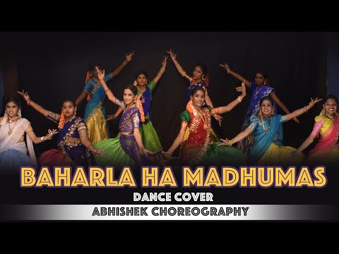 Baharla Ha Madhumas - Dance cover | Maharashtra Shaheer | A-Atul, Shreya G | Abhishek Choreographer