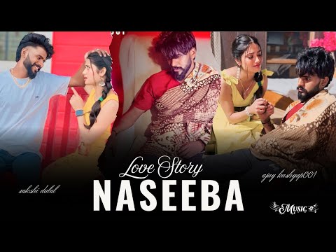 Naseeba {Official Video} - Ajay Kashyap | Sakshi Dalal | Rahul Jangra | Latest Haryanvi Songs 2025