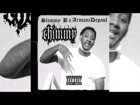 Slimmy B x Armani Depaul - Chimmy