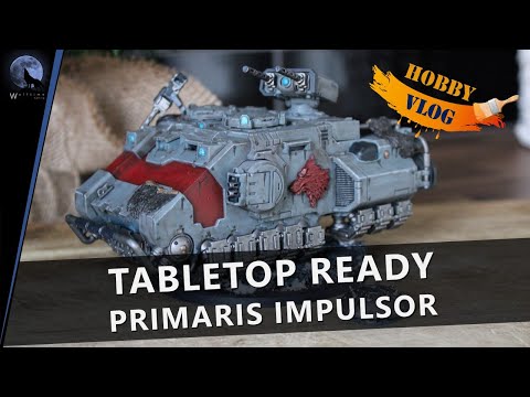 Tabletop Ready Primaris Impulsor | Expanding The Red Wolves | Warhammer 40k
