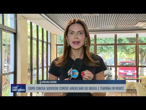 Servidor é vítima de crime que choca cidade de Americano do Brasil