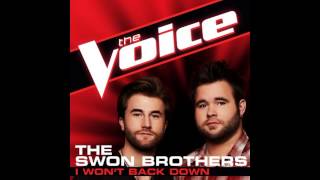 The Swon Brothers: &quot;I Won&#39;t Back Down&quot; - The Voice (Studio Version)