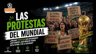 Las Protestas del Mundial