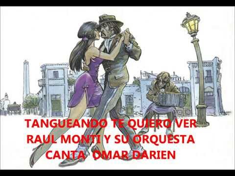 TANGUEANDO TE QUIERO VER.TANGO BAILABLE -RAUL MONTI.