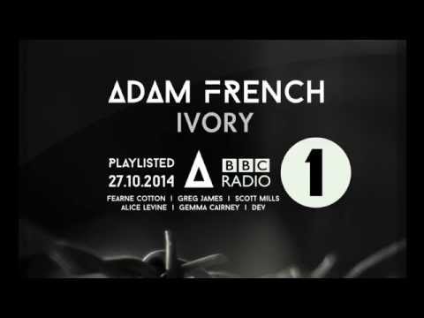 Adam French - Ivory (OFFICIAL AUDIO)
