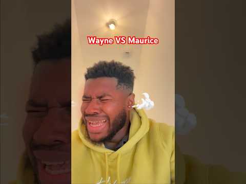 Wayne VS Maurice ( je me venge ou pas ?) 