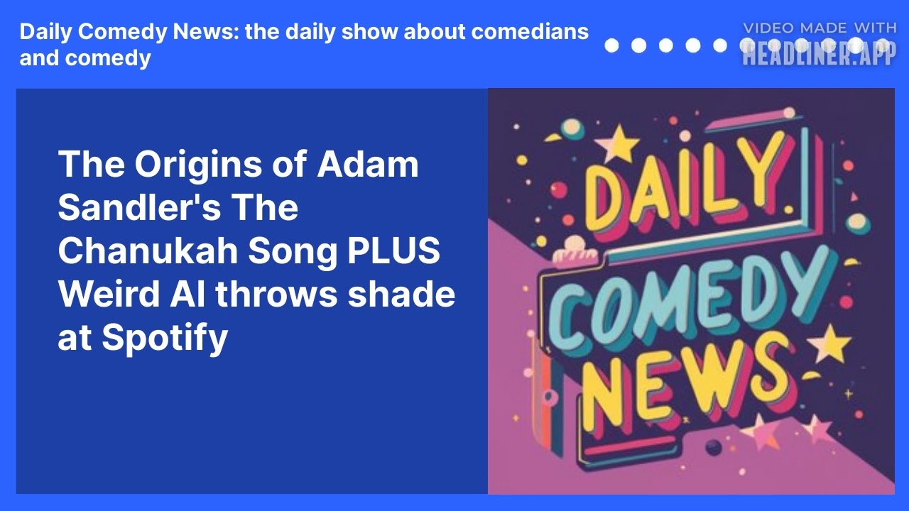 The Origins of Adam Sandler's The Chanukah Song PLUS Weird Al throws shade at Spotify