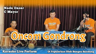 Download lagu Oncom gondrong karaoke - Bungsu bandung nada cewe C mayor versi Bajidor tanjidor  mp3