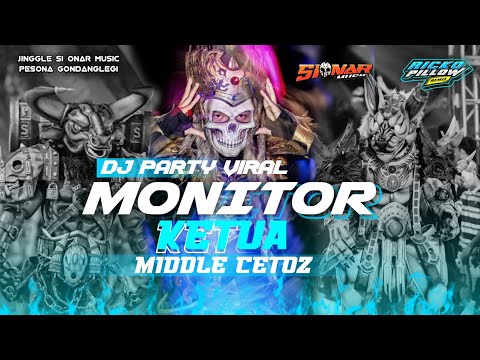 DJ PARTY VIRAL | MONIT0R KETUA MIDDLE CETOZ🔥SI ONAR MUSIC X DJ Ricko Pillow‼️