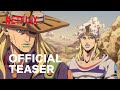 STEEL BALL RUN JoJo S Bizarre Adventure 2nd STAGE Official Teaser Netflix