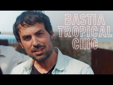 SANTINI.- Bastia Tropical Chic (Official video Clip)