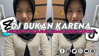 Download lagu DJ KARENA KAMU CANTIK - BUKAN KARENA MAKEUP DI WAJAHMU ATAU LIPSTIK MERAH ITU FUL BASS ENAK DIDENGAR mp3 Download lagu DJ KARENA KAMU CANTIK - BUKAN KARENA MAKEUP DI WAJAHMU ATAU LIPSTIK MERAH ITU FUL BASS ENAK DIDENGAR mp3