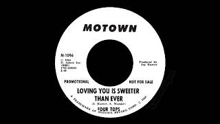 Four Tops - Loving You Is Sweeter Than Ever