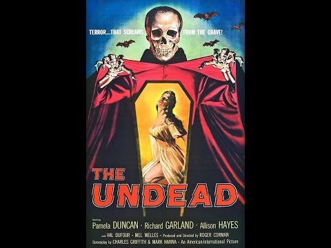 THE UNDEAD  (1957 film)