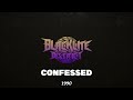 Blacklite District Confessed Official Audio