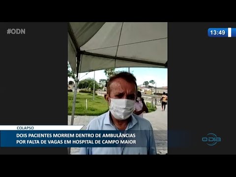 Dois pacientes morrem em ambulâncias por falta de vagas em hospital em Campo Maior 24 03 2021