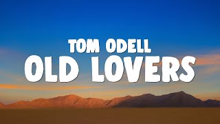 Tom Odell & The Lumineers Old Lovers