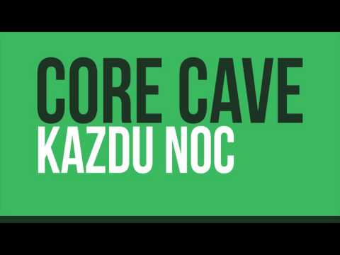 Core Cave Karvina Demo 2016 - KAZDU NOC