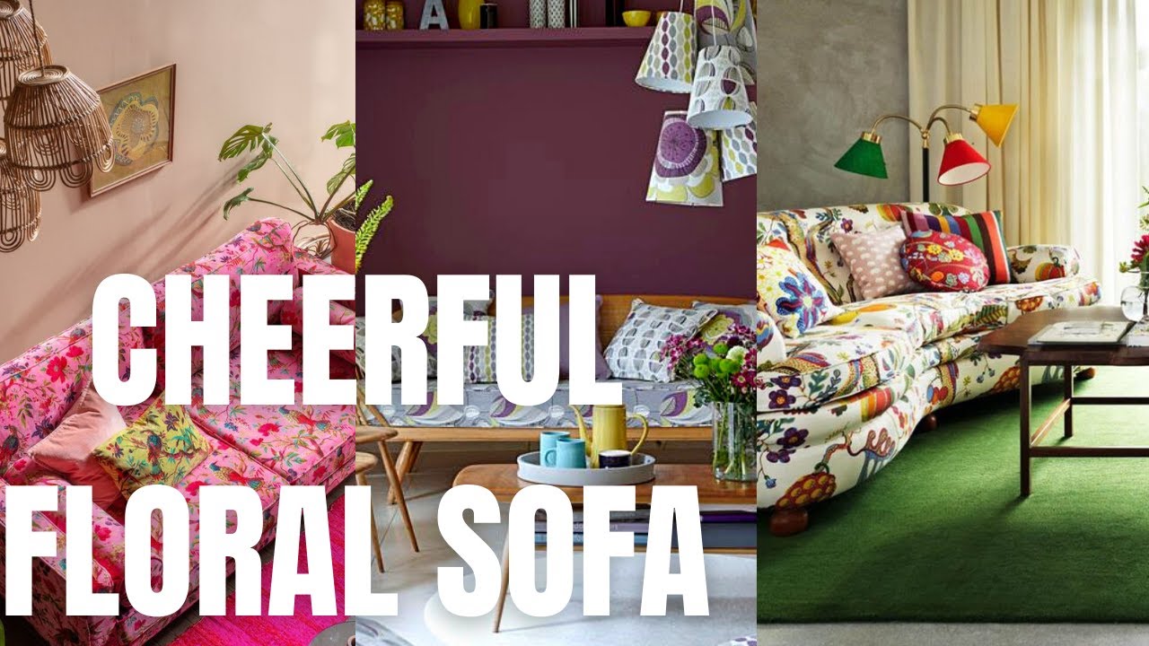 Cheerful Floral Sofa Ideas. Floral Decor and Design for Living Room.