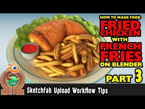 How to made 3D FOOD Fried Chicken Part 3 Sketchfab settings