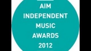 AIM Independent Music Awards 2012 - highlights