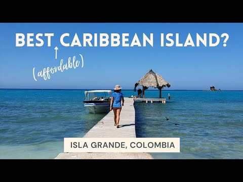 Isla Grande, Colombia: The Ultimate (Affordable) Caribbean Island Destination?