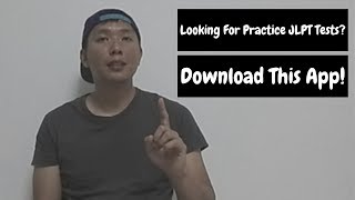 Looking for practice JLPT tests? Download this App!