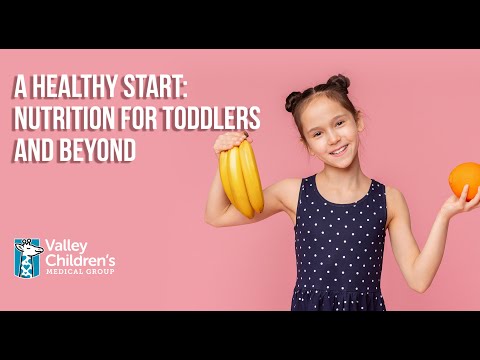 A Healthy Start: Nutrition for Toddlers and Beyond