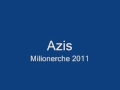 Azis - Milionerche 2011 