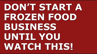 How to Start a Frozen Food Business | Free Frozen Food Business Plan Template Included