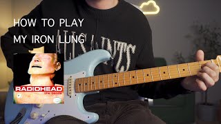 How To Play My Iron Lung by Radiohead (Guitar Tutorial)